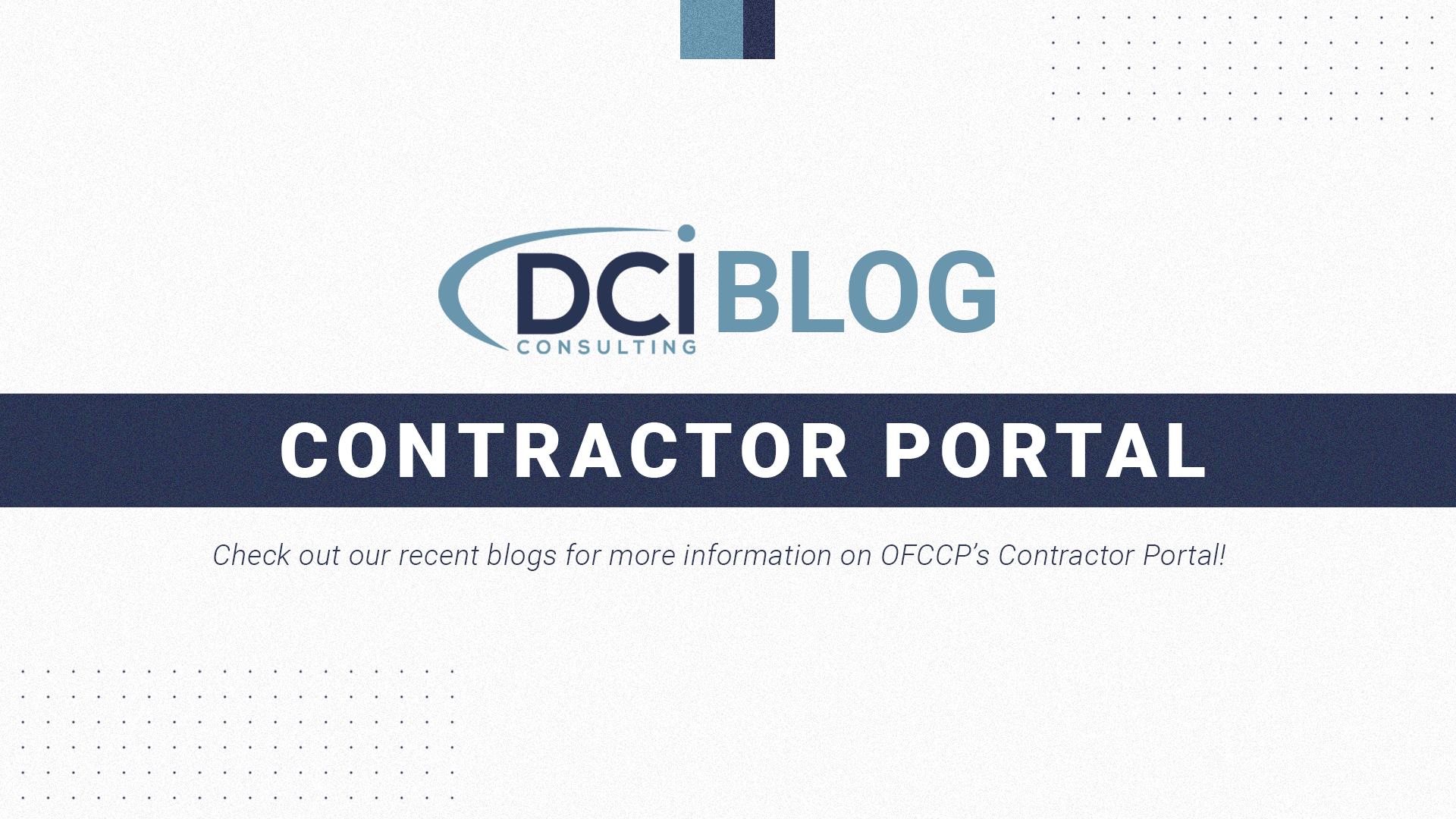 DCI Blogs on the Contractor Portal